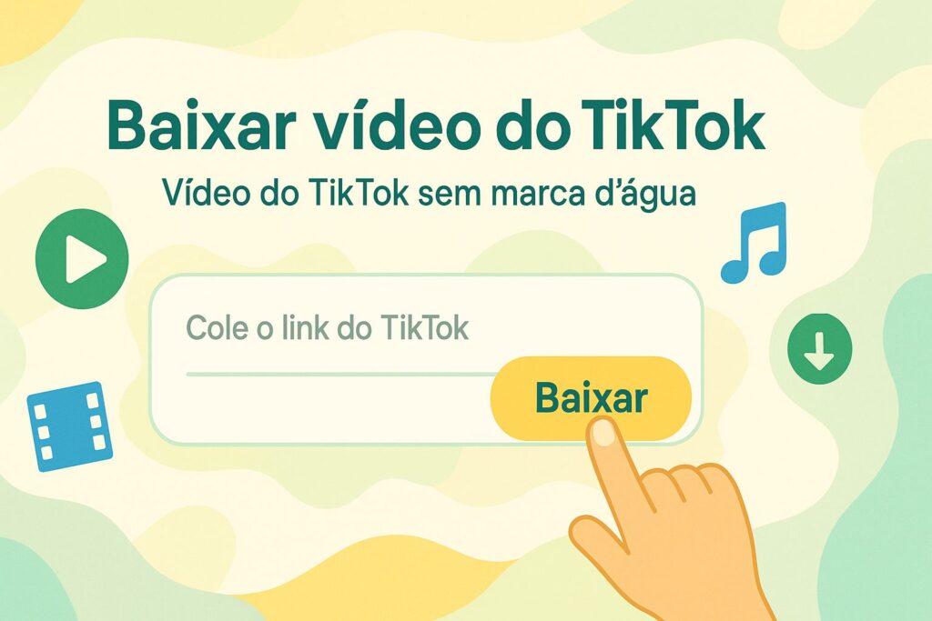 Como Baixar Vídeo do TikTok Sem Marca D'água 1 Baixar Vídeo do TikTok